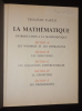 Encyclopédie française. Tome I, 3e partie : La Mathématique. Collectif