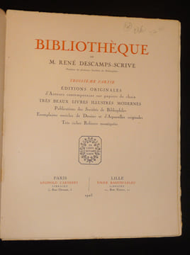 Bibliothèque de M. René Descamps-Scrive - 3e Partie : Editions originales d'auteurs contemporains sur papiers de choix, très beaux livres illustrés ...