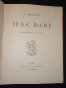 Jean Bart. Montet J.