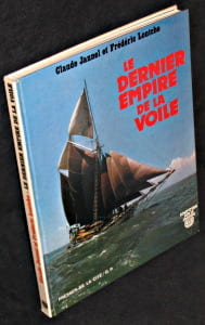 Le dernier empire de la voile. Jannel Claude,Lontcho Frédéric