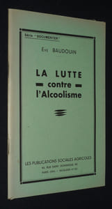 La Lutte contre l'alcoolisme