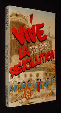 Vive la Révolution. Casanova Antoine,Mazauric Claude
