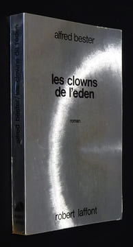 Les Clowns de l'Eden. Bester Alfred