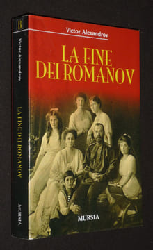 La Fine dei Romanov. Alexandrov Victor
