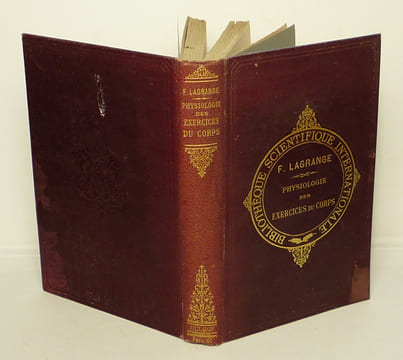 Physiologie des exercices du corps. Lagrange Fernand