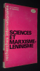 Sciences et marxisme-léninisme (Recherches internationales à la lumière du marxisme, n°65-66, 4e trimestre - 1er trimestre 1971). Collectif