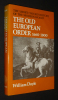 The Old European Order, 1660-1800. Doyle William