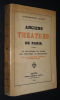 Anciens théâtres de Paris : Le Boulevard du crime - Les Théâtres du Boulevard. Cain Georges