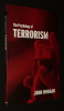 The Psychology of Terrorism. Horgan John