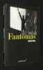 Fantômas de Louis Feuillade. Thomas Benjamin