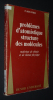 Problèmes d'atomistique, structure des molécules : Maîtrise de chimie et de chimie physique. Bouffier P.