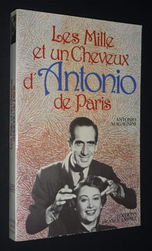 Les Mille et un cheveux d'Antonio de Paris. Magagnini Antonio