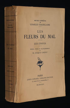 Les fleurs du mal, les épaves notices, notes et éclaircissements de M. Jacques Crépet. Baudelaire Charles, Crépet Jacques