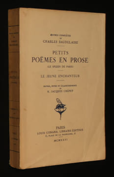 Petits poëmes en prose (le Spleen de Paris), le jeune enchanteur , notice, notes et éclaircissements de M. Jacques Crépet. Baudelaire Charles, Crépet ...