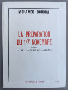 La préparation du 1er Novembre, suivi de Lettre ouverte aux Algériens