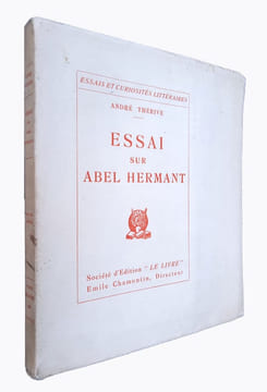 Essai sur Abel Hermant. Thérive André