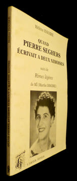 Quand Pierre Seghers écrivait à deux nimoises - Rimes légères de Mî (Marthe Issoire). Issoire Hélène