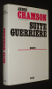 Suite guerrière. Chamson André