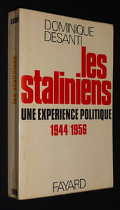 Les Staliniens (1944-1956) : Une expérience politique