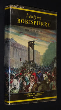 L'Enigme Robespierre. Mornand Pierre