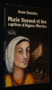 Marie Durand et les captives d'Aigues-Mortes. Danclos Anne