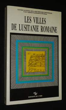 Les Villes de Lusitanie romaine, hiérarchies et territoires. Lavallé Bernard