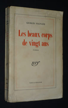 Les beaux corps de vingt ans. Magnane Georges