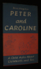 Peter and Caroline : A Child Asks about Childbirth and Sex. Hegeler Sten