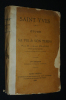 Saint Yves : étude sur sa vie et son temps. France Abbé