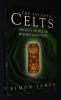 The Atlantic Celts: Ancient People or Modern Invention?. James Simon