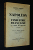 Napoléon et l'industrie française : La crise de 1810-1811 . Viennet Odette
