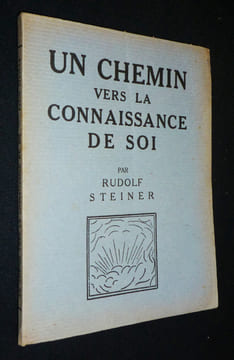 Un Chemin vers la connaissance de soi : huit méditations. Steiner Rudolf