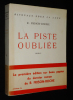 La Piste oubliée. Frison-Roche R.