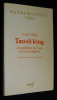 Tao-tö king : la tradition du Tao et de sa sagesse. Lao-Tseu
