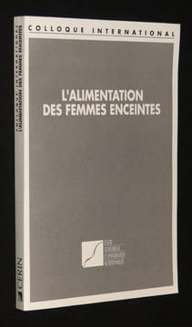L'Alimentation des femmes enceintes. Collectif