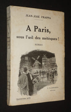 A Paris, sous l'oeil des métèques !. Frappa Jean-José