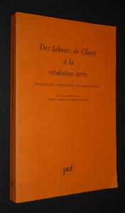 Des labours de Cluny à la révolution verte