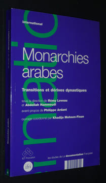 Monarchies arabes : Transitions et dérives dynastiques. Hammoudi Abdellah,Leveau Rémy