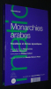 Monarchies arabes : Transitions et dérives dynastiques. Hammoudi Abdellah,Leveau Rémy
