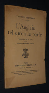 L'Anglais tel qu'on le parle. Vaudeville en un acte