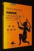 Chine, littérature populaire : Chanteurs, conteurs, bateleurs. Pimpaneau Jacques