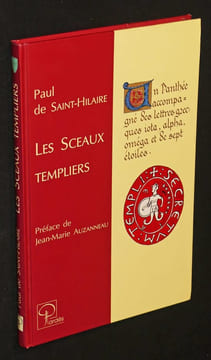 Les Sceaux Templiers et leurs symboles. Saint-Hilaire Paul de