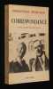 Correspondance de Hermann Hesse et Thomas Mann. Mann Thomas, Hesse Hermann