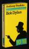 Bob Dylan. Scaduto Anthony