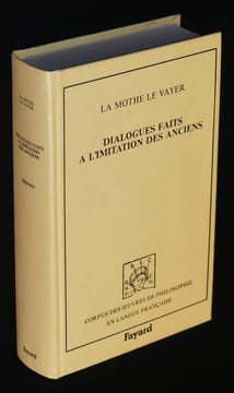 Dialogues faits à l'imitation des anciens. La Mothe Le Vayer