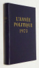 L'Année politique, économique, sociale et diplomatique en France 1973. Collectif