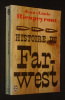 Histoire du Far-West. Rieupeyrout Jean-Louis