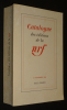 Catalogue des éditions de la NRF (Mai 1911 - 31 décembre 1986). Collectif