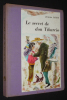 Le Secret de don Tiburico. Loisy Jeanne