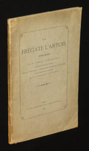 La Frégate L'Artois. Lettres inédites de M. l'abbé L. de Bétancourt